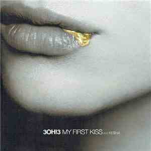 3OH!3 Feat. Ke$ha - My First Kiss