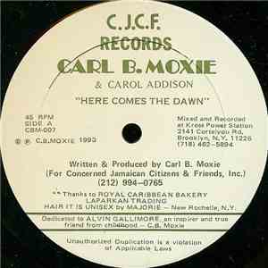 Carl B. Moxie & Carol Addison - Here Comes The Dawn / African Children, Bui ...