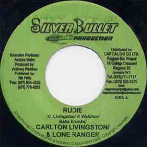 Carlton Livingston & Lone Ranger - Rudie
