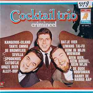 Cocktail Trio - Crimineel