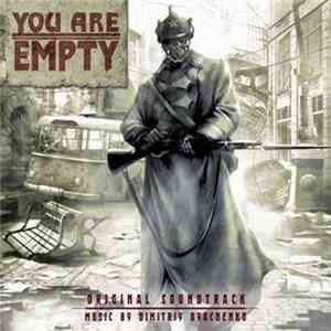 Dimitriy Dyachenko - You Are Empty (Original Game Soundtrack)
