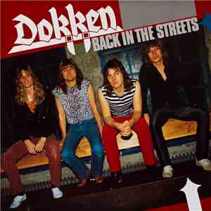Dokken - Back In The Streets