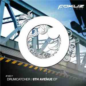 Drumcatcher - 8th Avenue EP