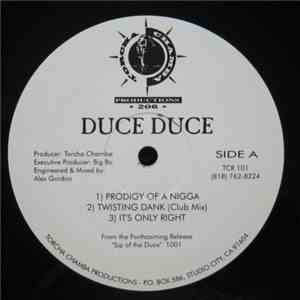 Duce Duce - Prodigy Of A Nigga / Twisting Dank