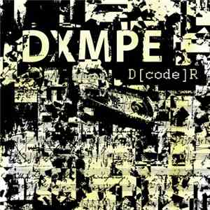 DXMPE - D[code]R