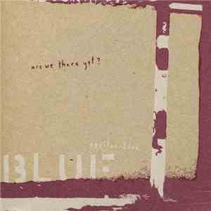 Epsilon-Blue - Are We There Yet?