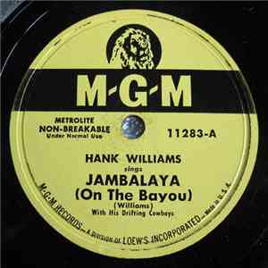 Hank Williams With His Drifting Cowboys - Jambalaya (On The Bayou) / Window ...