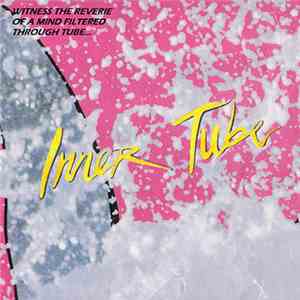 Inner Tube  - Inner Tube
