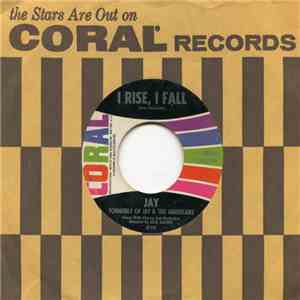 Jay Formerly Of Jay & The Americans - How Sweet It Is / I Rise, I Fall