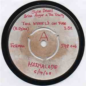 Julie Driscoll, Brian Auger And The Trinity - This Wheel's On Fire