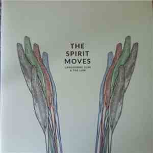 Langhorne Slim & The Law - The Spirit Moves