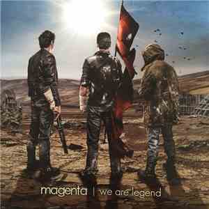 Magenta - We Are Legend