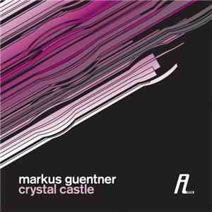 Markus Guentner - Crystal Castle