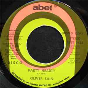 Oliver Sain - Party Hearty / She's A Disco Queen