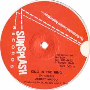 Osibert Maddo / Papa San - King In The Ring / Ghetto Life