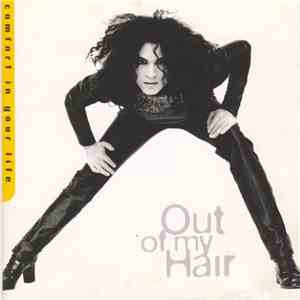 Out Of My Hair - Comfort In Your Life