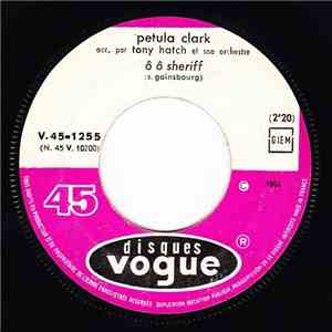 Petula Clark - Ô Ô Sheriff / J'Ai Pas Le Temps