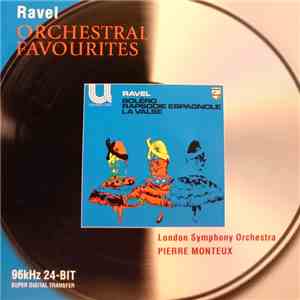 Ravel, London Symphony Orchestra, Pierre Monteux - Orchestral Favourites