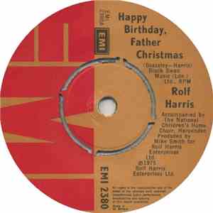 Rolf Harris - Happy Birthday, Father Christmas