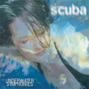 Scuba - Underwater Symphonies