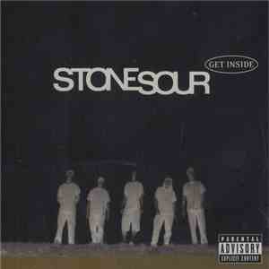 Stone Sour - Get Inside