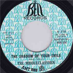The Middleclassmen - The Shadow Of Your Smile
