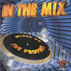The Prophet - In The Mix - Mixed By The Prophet
