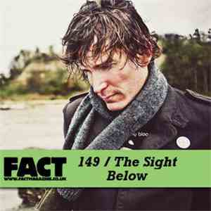 The Sight Below - FACT Mix 149