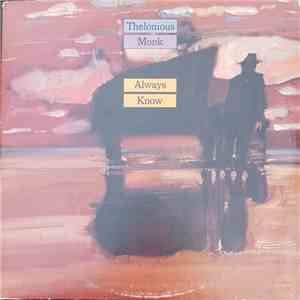 Thelonious Monk - Always Know