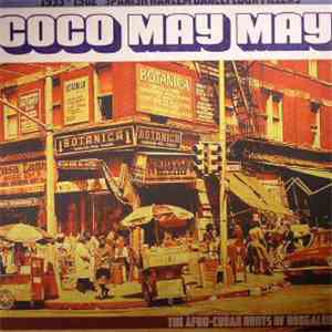 Various - Coco May May: 1955-1962 Spanish Harlem Dancefloor Fillers
