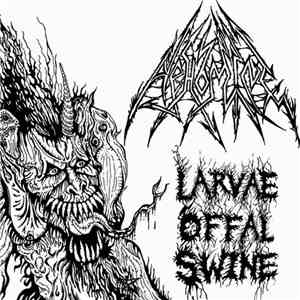 Abhomine - Larvae Offal Swine