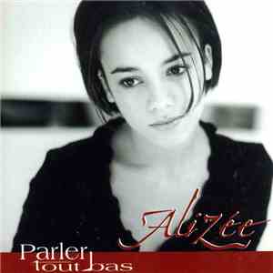 Alizée - Parler Tout Bas