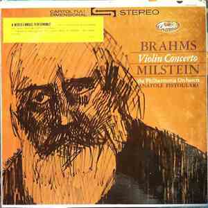 Brahms - Milstein, The Philharmonia Orchestra, Anatole Fistoulari - Violin ...