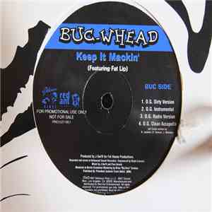 Buc Whead - Keep It Mackin' / Keep It Mackin' (Remix)