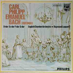 Carl Philipp Emanuel Bach / English Chamber Orchestra, Raymond Leppard - Si ...