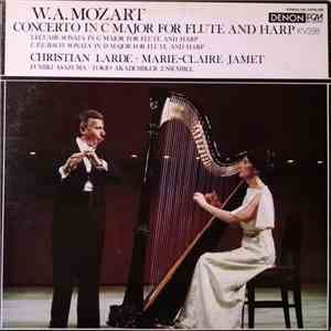 Christian Lardé, Marie-Claire Jamet - Mozart, Leclaire, C.P.E. Bach: Music  ...