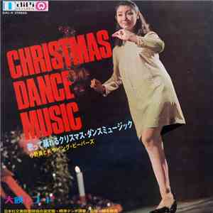 小野満とスウイング・ビーバーズ - Christmas Dance Music = 歌って踊れるクリスマス・ダンスミュージック