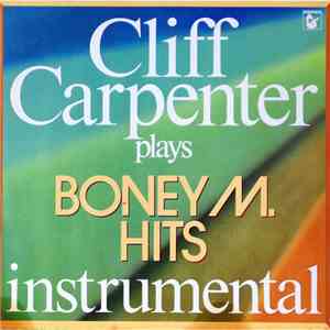 Cliff Carpenter And His Orchestra - Cliff Carpenter Plays Boney M. Hits