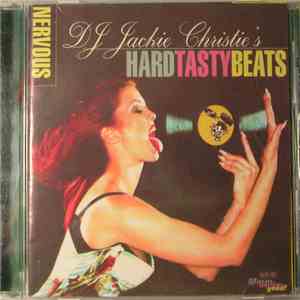 DJ Jackie Christie - DJ Jackie Christie's Hard Tasty Beats