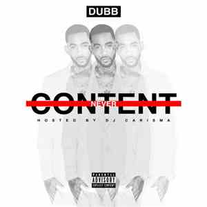 Dubb  - Never Content