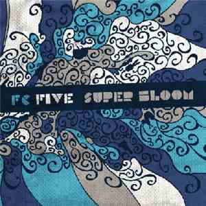 FC Five - Super Bloom