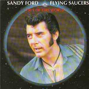 Flying Saucers - Out Of This World