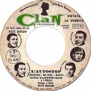 Gino Santercole E I Ribelli - L'Autostop / Oh Rose', Rosetta