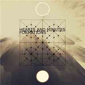Hearts And Minutes - Formations