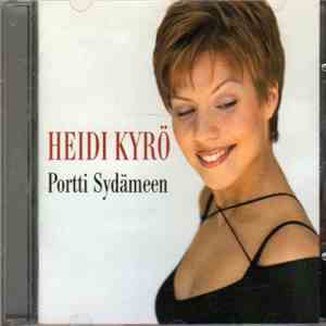 Heidi Kyrö - Portti Sydämeen