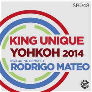 King Unique - Yohkoh 2014