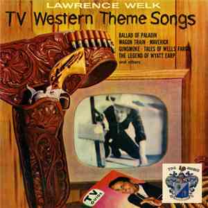Lawrence Welk - TV Western Theme Songs