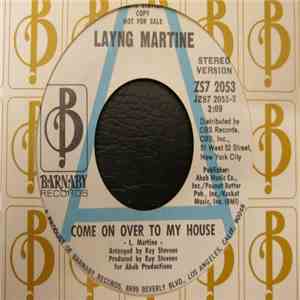 Layng Martine - Come On Over To My House
