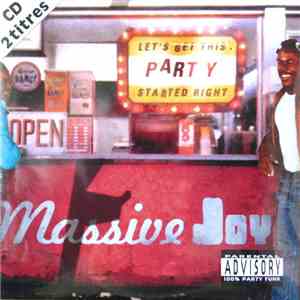Massive Joy - Let's Get This Party Started Right