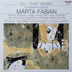 Márta Fábián - All That Music A Cimbalom Recital By Márta Fábián